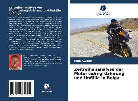 Zeitreihenanalyse der Motorradregistrierung und Unfälle in Bolga