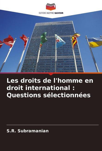 Les droits de l'homme en droit international : Questions sélectionnées