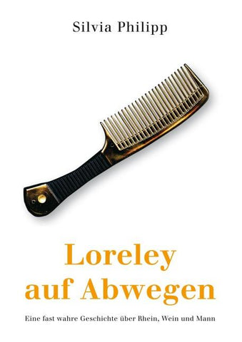 Loreley auf Abwegen