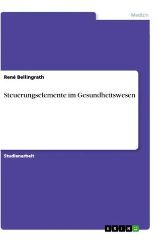 Steuerungselemente im Gesundheitswesen