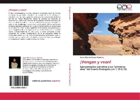 ¡Vengan y vean!