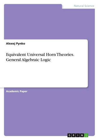 Equivalent Universal Horn Theories. General Algebraic Logic