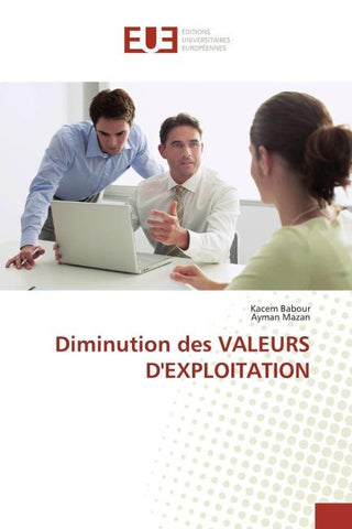 Diminution des VALEURS D'EXPLOITATION