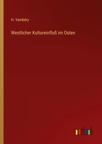 Westlicher Kultureinfluß im Osten
