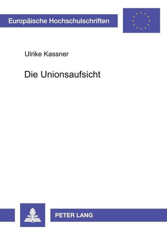 Die Unionsaufsicht