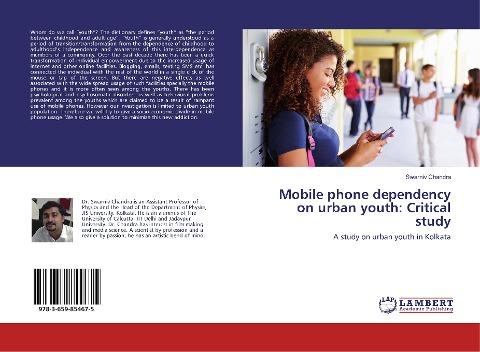 Mobile phone dependency on urban youth: Critical study