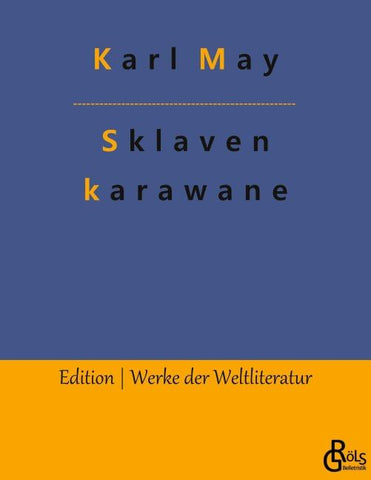 Die Sklavenkarawane