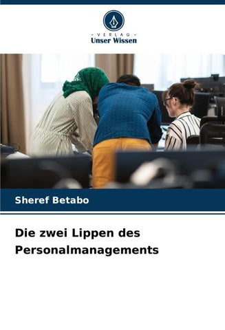 Die zwei Lippen des Personalmanagements