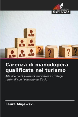 Carenza di manodopera qualificata nel turismo