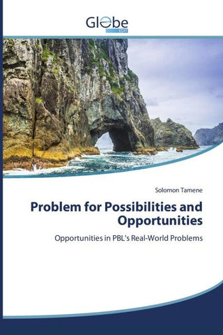 Problem for Possibilities and Opportunities