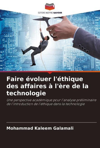 Faire évoluer l'éthique des affaires à l'ère de la technologie