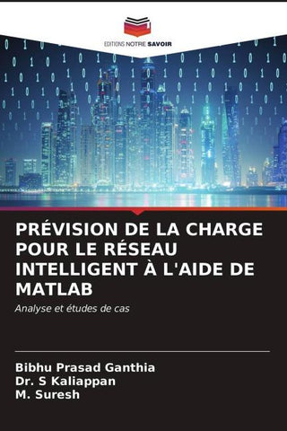 PRÉVISION DE LA CHARGE POUR LE RÉSEAU INTELLIGENT À L'AIDE DE MATLAB