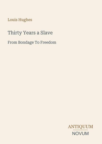 Thirty Years a Slave
