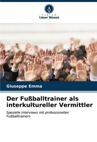 Der Fußballtrainer als interkultureller Vermittler
