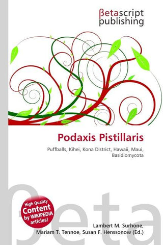 Podaxis Pistillaris