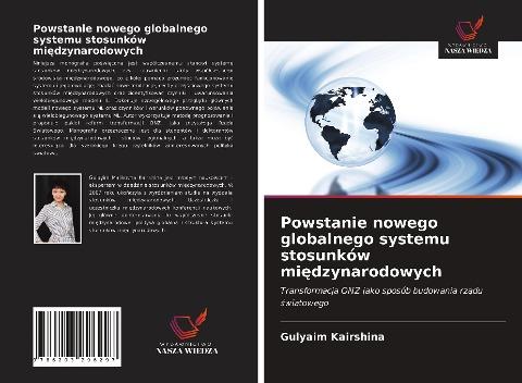 Powstanie nowego globalnego systemu stosunków mi¿dzynarodowych