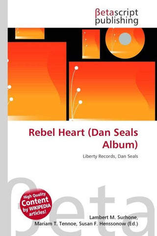 Rebel Heart (Dan Seals Album)