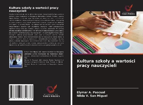Kultura szko¿y a warto¿ci pracy nauczycieli