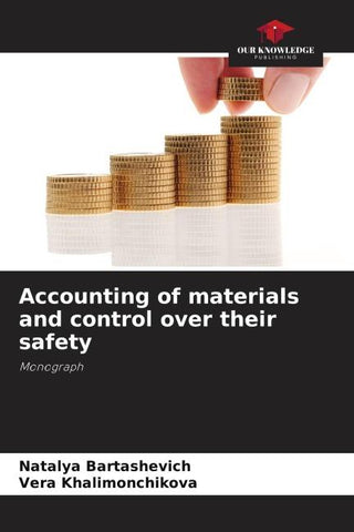 Accounting of materials and control over their safety