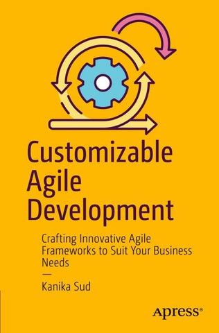 Customizable Agile Development