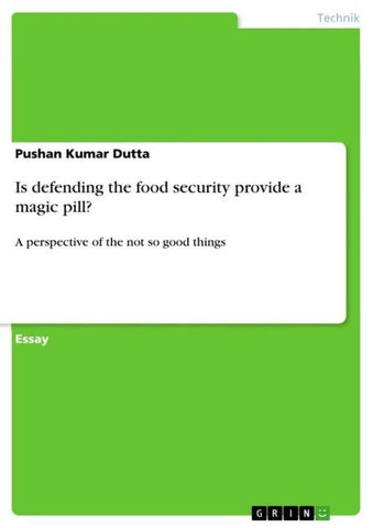 Is defending the  food security provide a magic pill?