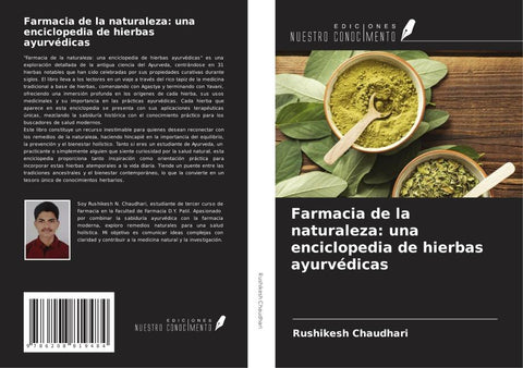 Farmacia de la naturaleza: una enciclopedia de hierbas ayurvédicas