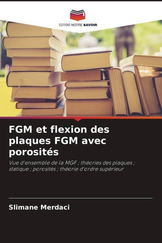 FGM et flexion des plaques FGM avec porosités