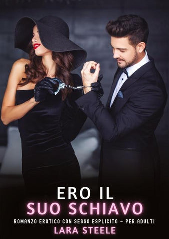 Ero il Suo Schiavo