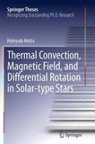 Thermal Convection, Magnetic Field, and Differential Rotation in Solar-type Stars
