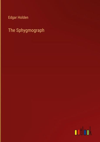 The Sphygmograph
