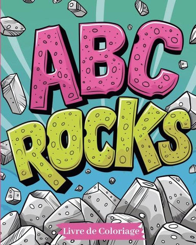 ABC rocks - Livre de coloriage