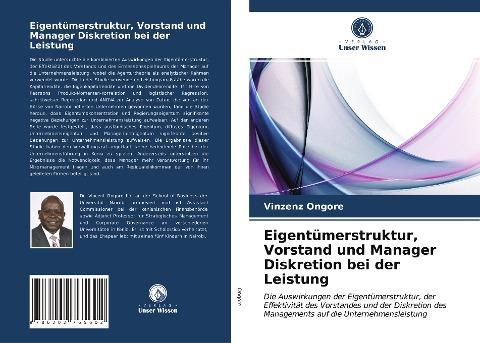 Eigentümerstruktur, Vorstand und Manager Diskretion bei der Leistung