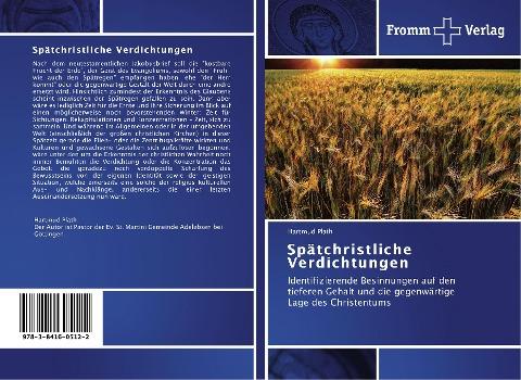 Spätchristliche Verdichtungen