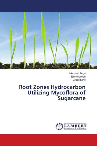 Root Zones Hydrocarbon Utilizing Mycoflora of Sugarcane