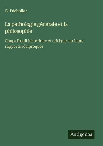 La pathologie générale et la philosophie