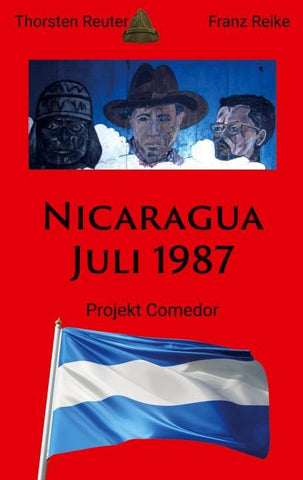 Nicaragua Juli 1987 - Projekt Comedor