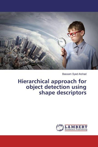 Hierarchical approach for object detection using shape descriptors