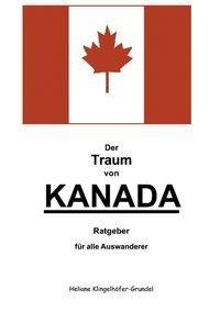 Der Traum von Kanada