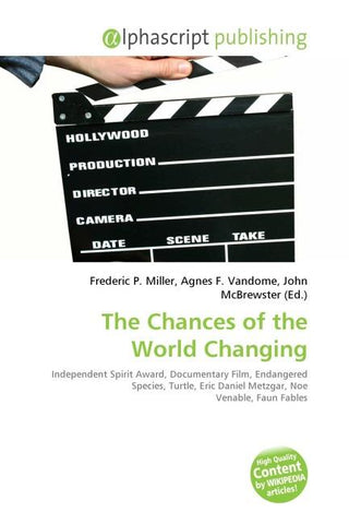 The Chances of the World Changing