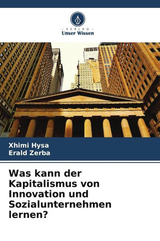 Was kann der Kapitalismus von Innovation und Sozialunternehmen lernen?