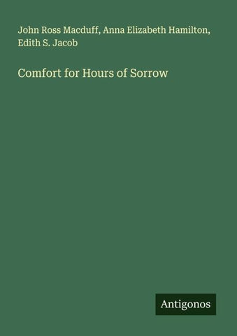 Comfort for Hours of Sorrow