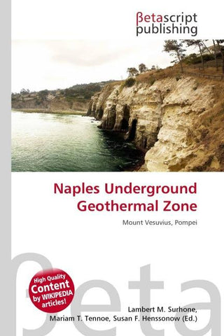 Naples Underground Geothermal Zone