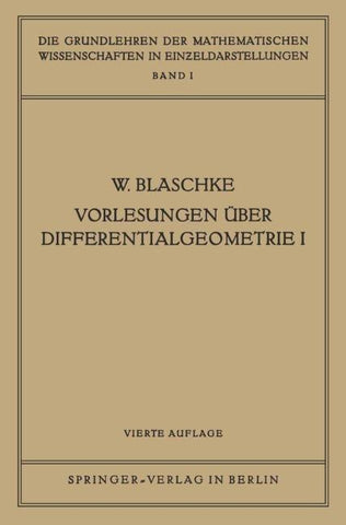 Vorlesungen Über Differentialgeometrie I