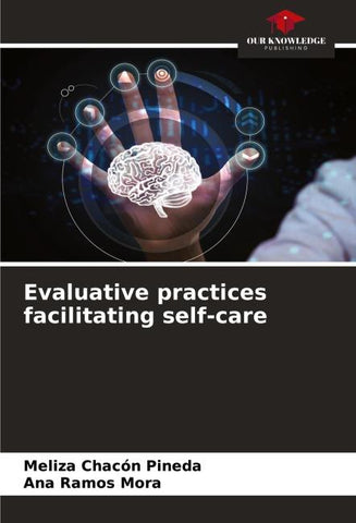 Evaluative practices facilitating self-care