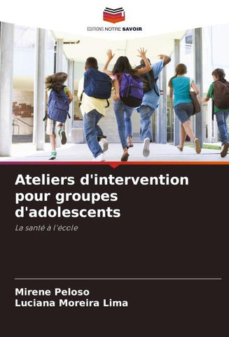Ateliers d'intervention pour groupes d'adolescents