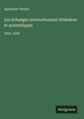 Les échanges internationaux littéraires et scientifiques