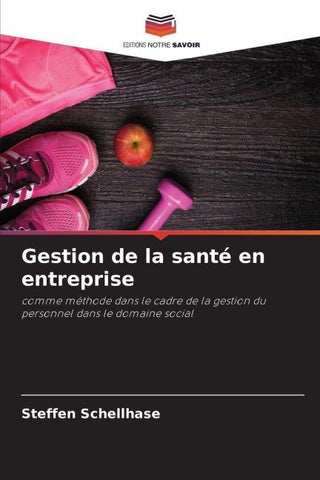 Gestion de la santé en entreprise