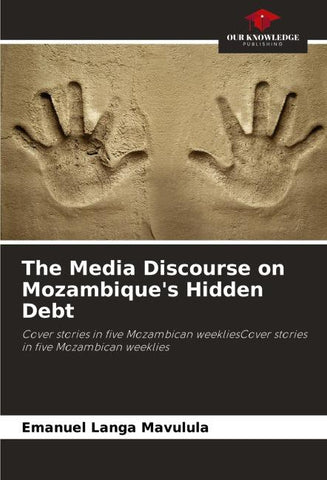 The Media Discourse on Mozambique's Hidden Debt