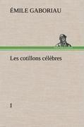 Les cotillons célèbres I