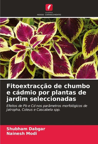 Fitoextracção de chumbo e cádmio por plantas de jardim seleccionadas
